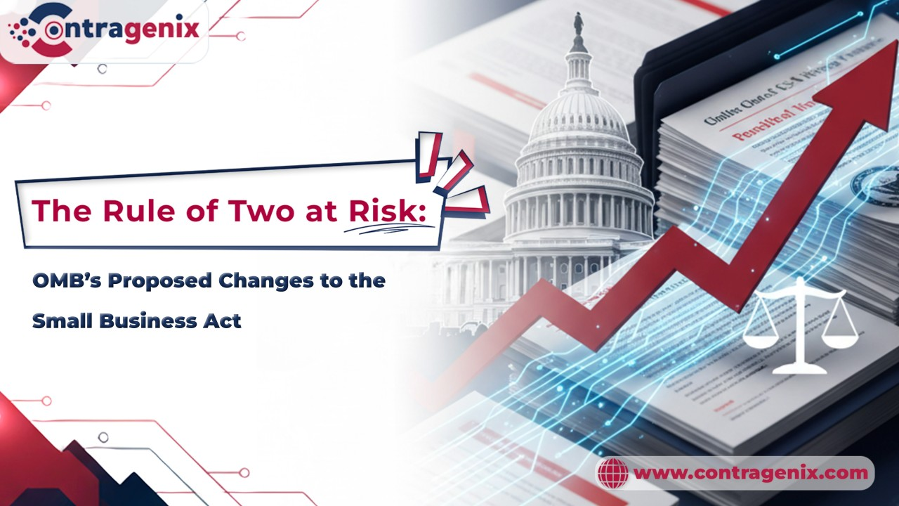 The Rule of Two at Risk: Office of Management and Budget Proposed Changes to the Small Business Act