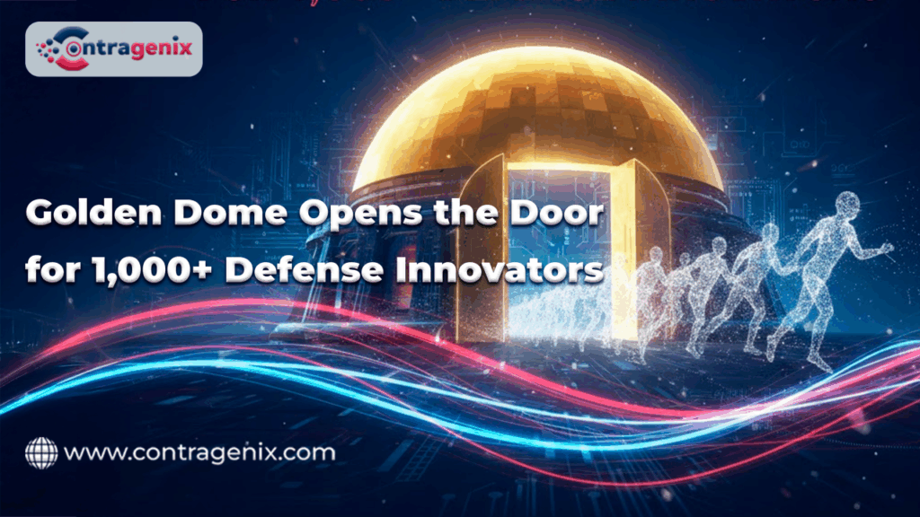 Golden Dome Opens the Door for 1,000+ Defense Innovators