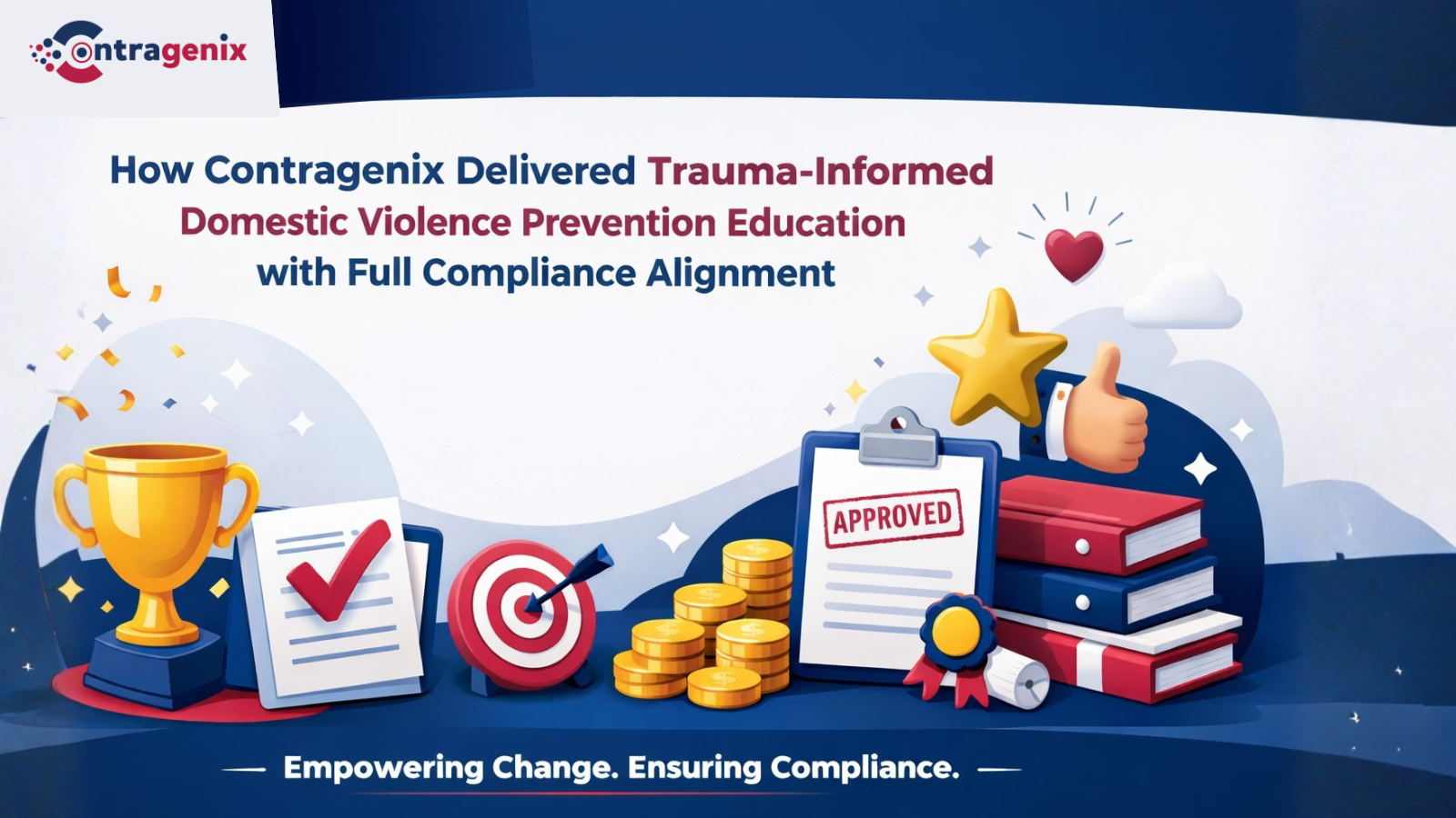How Contragenix Delivered Trauma-Informed Domestic Violence Prevention Education with Full Compliance Alignment